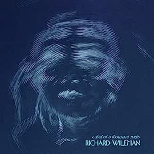 Richard Wileman - Cabal Of A Thousand Souls