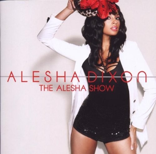 Alesha Dixon - Alesha Show