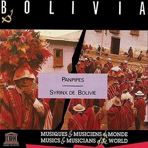Bolivia: Panpipes/ Various - Bolivia: Panpipes