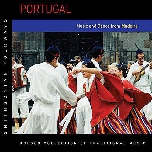 Portugal: Music & Dance From Madeira/ Various - Portugal: Music & Dance from Madeira