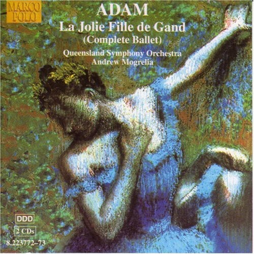 Adam/ Mogrelia/ Queensland Symphony Orchestra - La Jolie Fille de Gand
