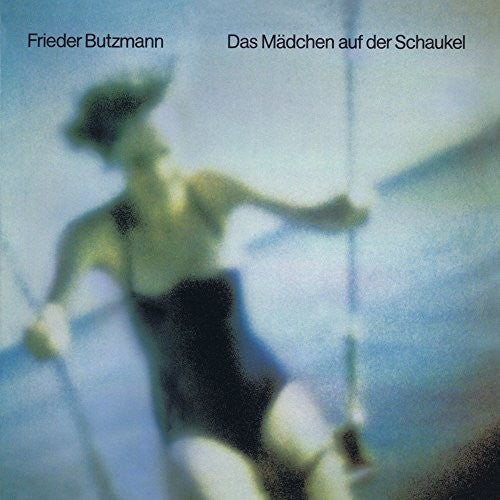 Frieder Butzmann - Das Madchen Auf Der Schaukel