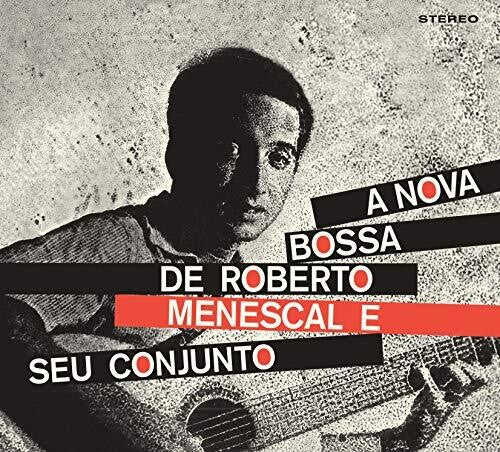 Roberto Menescal / Eumir Deodato - Bossa Nova De Roberto Menescal E Seu Conjunto / Bossa Nova [LimitedDigipak]