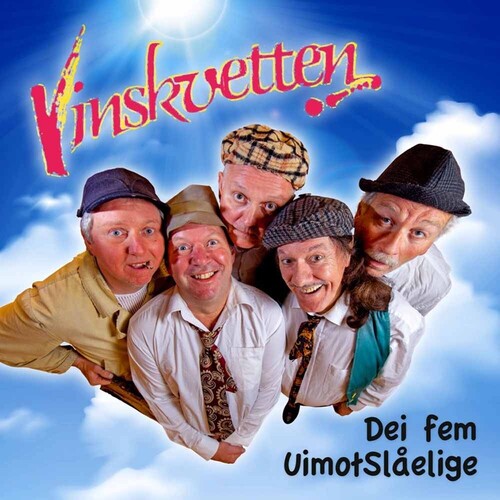 Vinskvetten - Dei Fem Uimostalelige