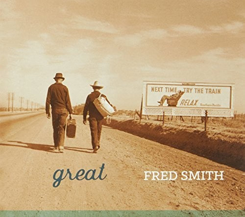 Fred Smith - Great