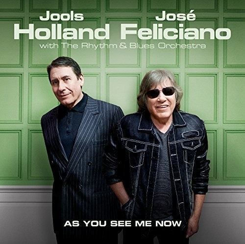 Jools Holland / Jose Feliciano - As You See Me Now