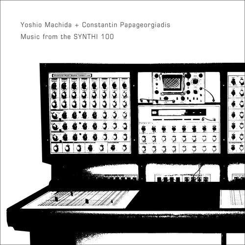 Yoshio Machida - Music From The Synthi 100