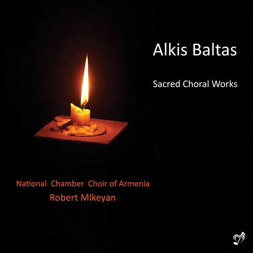 Baltas/ National Chamber Choir of Armenia - Sacred Choral Works