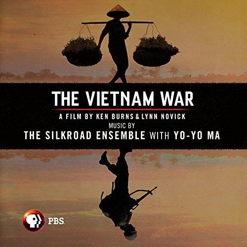 Silkroad Ensemble & Yo-Yo Ma - The Vietnam War (Original Soundtrack)