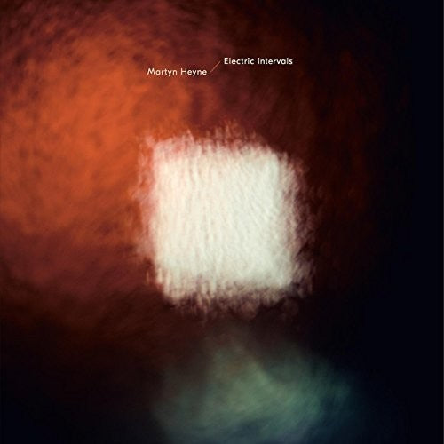 Martyn Heyne - Electric Intervals
