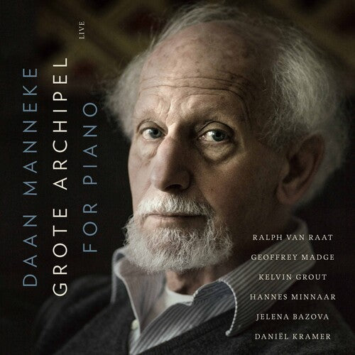 Manneke/ Raat/ Kramer - Grote Archipel for Piano