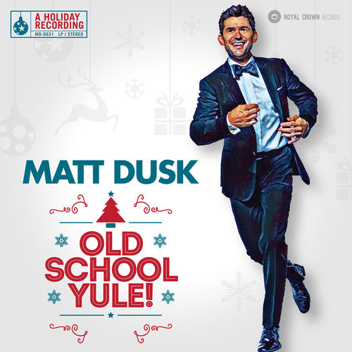 Matt Dusk - Old School Yule!