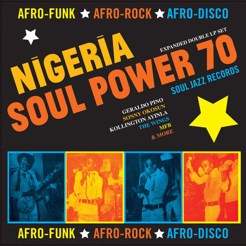 Soul Jazz Records Presents - Nigeria Soul Power 70 - Afro-funk, Afro-rock, Afro-Disco
