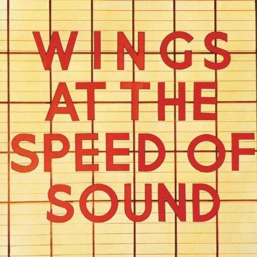 Paul McCartney & Wings - At the Speed of Sound