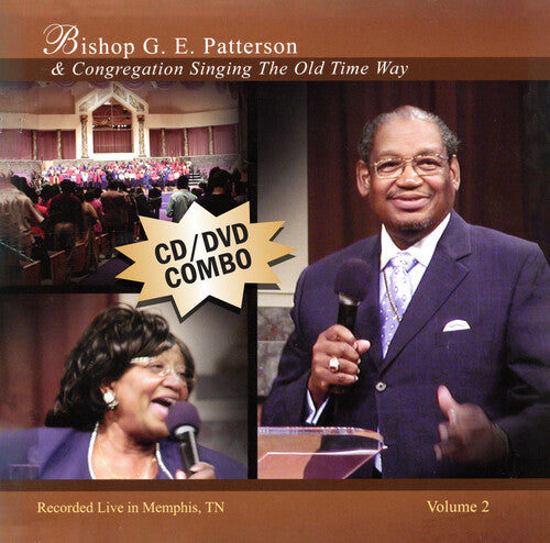 G.E. Patterson - Singing The Old Time Way, Volume 2 Cd/dvd Combo