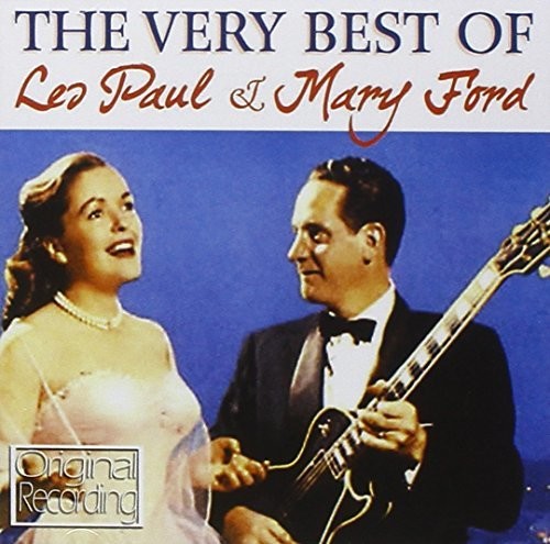 Les Paul Mary Ford - Very Best Of Les Paul & Mary Ford