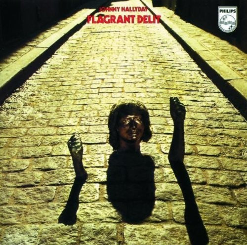 Johnny Hallyday - Flagrant Delit