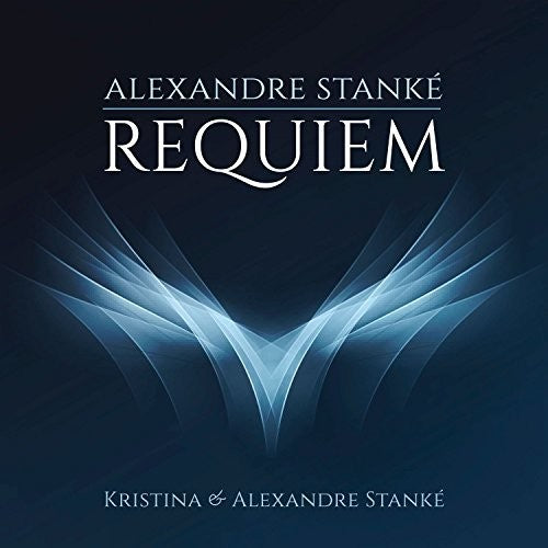 Kristina Stanke & Alexandre - Requiem