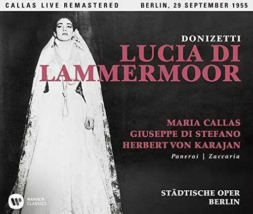 Maria Callas - Donizetti: Lucia Di Lammermoor (berlin 29/09/1955)