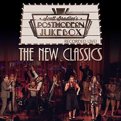 Scott Bradlee / Postmodern Jukebox - The New Classics