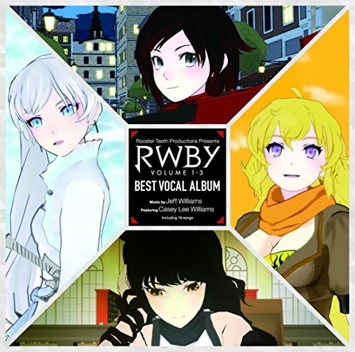 Rwby Volume 1-3 Best Vocal Album - RWBY Volume 1-3 Best Vocal Album
