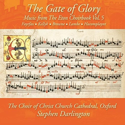Browne/ Darlington - Music from the Eton Choirbook / Gate of Glory