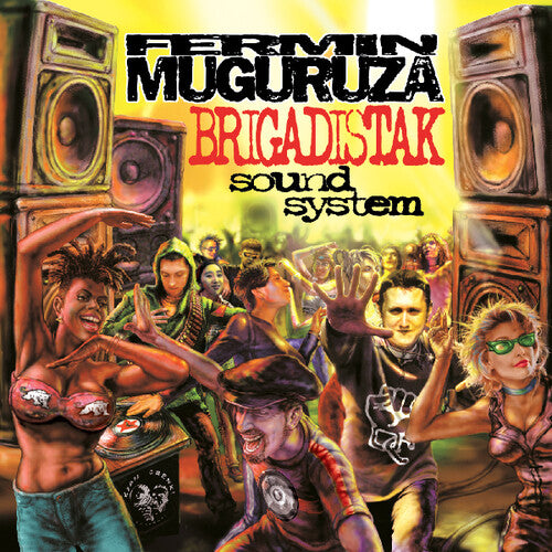 Fermin Muguruza - Brigadistak Sound System