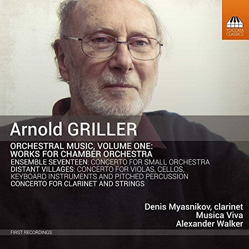 Griller/ Myasnikov/ Walker - Orchestral Music Volume One