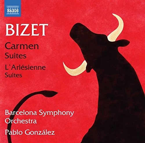 Bizet/ Gonzalez - Bizet: Suites 1 & 2 from Carmen
