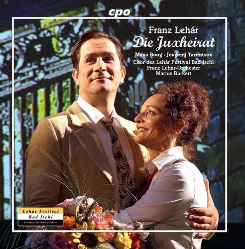 Lehar/ Ernst/ Burkert - Die Juxheirat