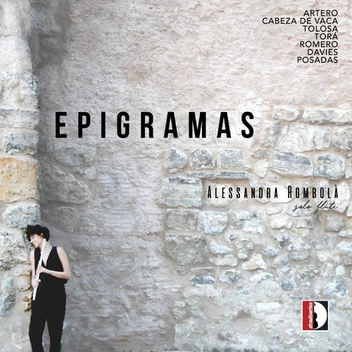Artero/ Rombola - Epigramas / Alessandra Rombola Solo Flute