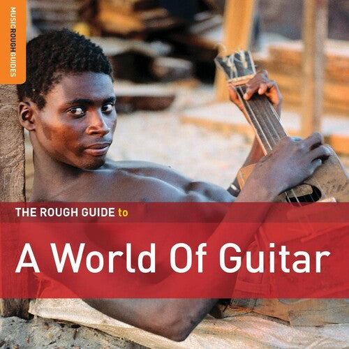 Rough Guide to a World of Guitar/ Various - Rough Guide To A World Of Guitar
