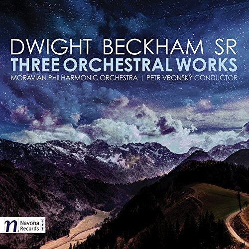 Beckham/ Vronsky - Three Orchestral Works