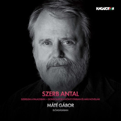 Antal Szerb - Szerb Antal Novellak