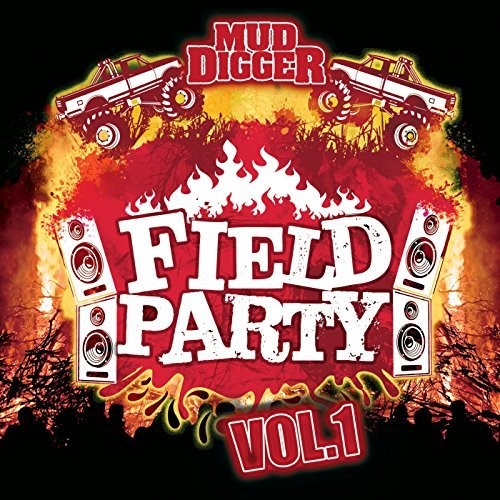 Mud Digger - Field Party Volume 1