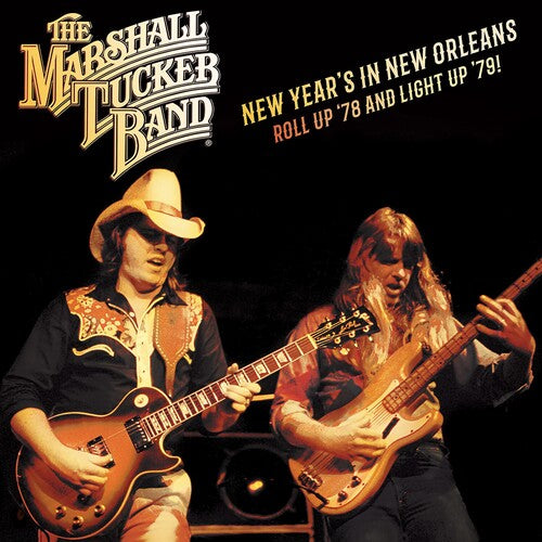 Marshall Tucker Band - New Year's In New Orleans - Roll Up '78 And Light Up '79