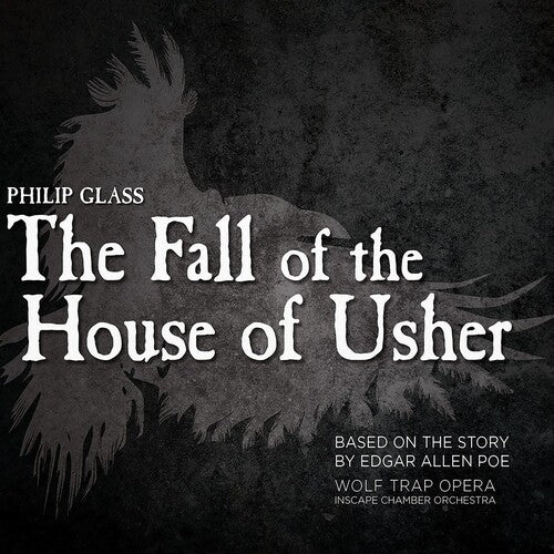 Wolf Trap Opera - Glass: The Fall Of The House Of Usher