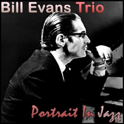 Bill Evans - Portrait in Jazz