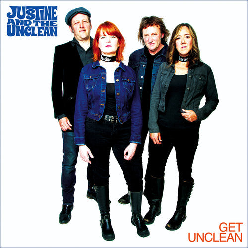Justine & the Unclean - Get Unclean