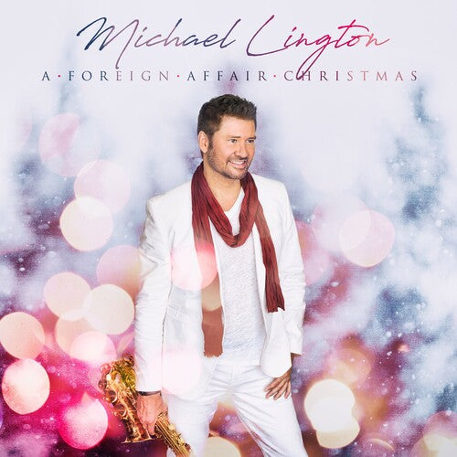Michael Lington - A Foreign Affair Christmas