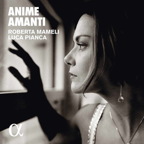 Caccini/ Mameli/ Pianca - Anime Amanti