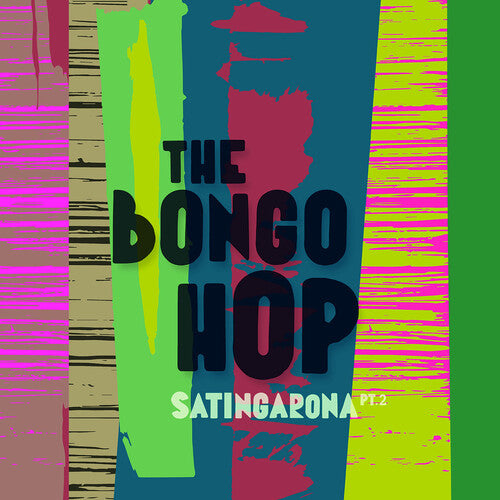 Bongo Hop - Satingarona Part 2 (Yellow Vinyl)