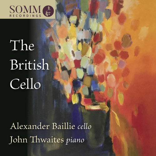 Britten/ Baillie/ Thwaites - British Cello