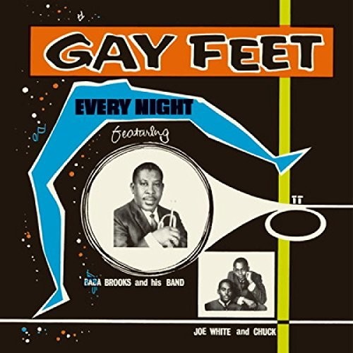 Gay Feet: Every Night/ Various - Gay Feet: Every Night Featuring Baba Brooks And His Band (Various Artists)