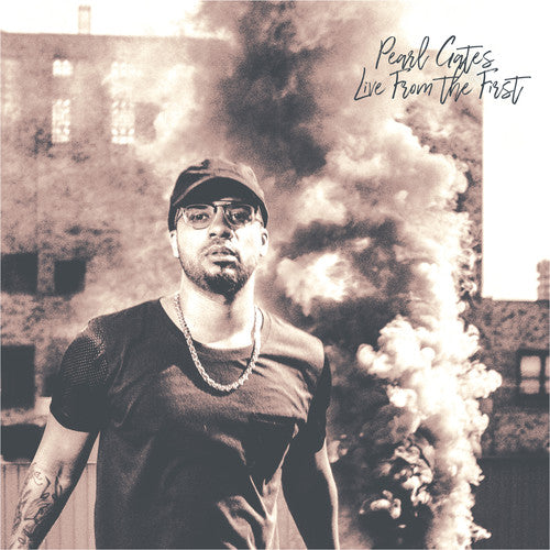 Pearl Gates - Live From The First