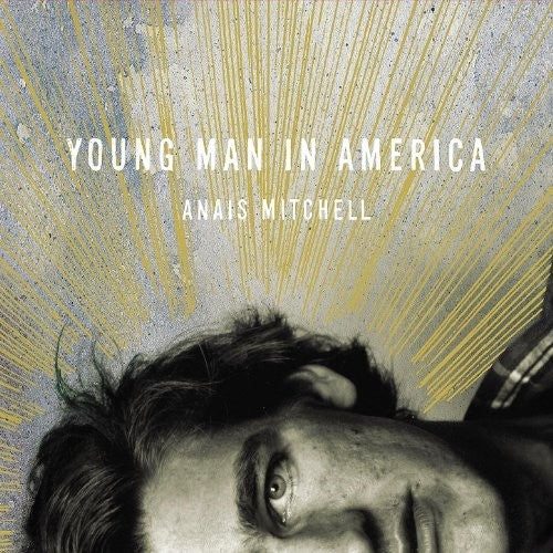 Anais Mitchell - Young Man in America