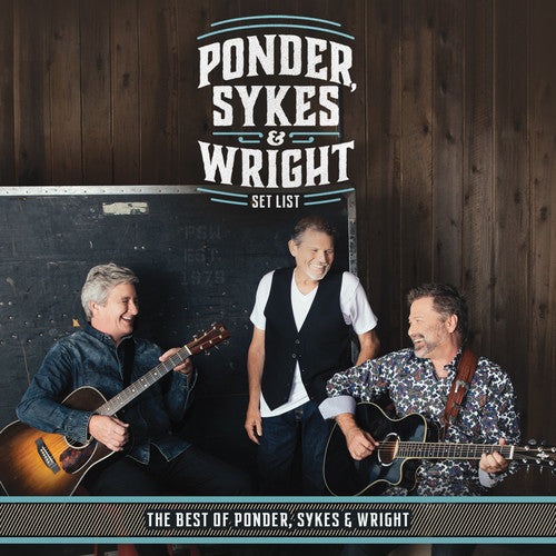 Ponder Sykes & Wright - Set List