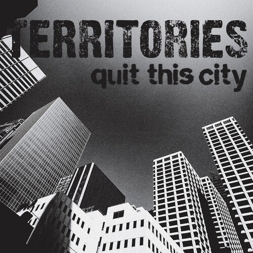 Territories - Quit This City