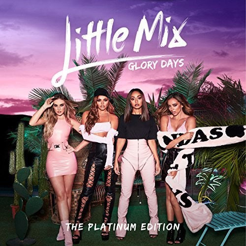 Little Mix - Glory Days