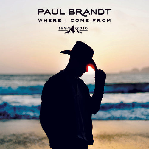 Paul Brandt - Where I Come From 1996-2016